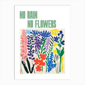 No Rain No Flowers Poster Spring Flowers Painting Matisse Style 4 Art Print