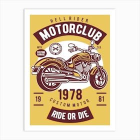 Motorcycle Club 1 Art Print