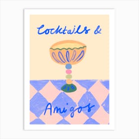 Cocktails And Amigos Art Print