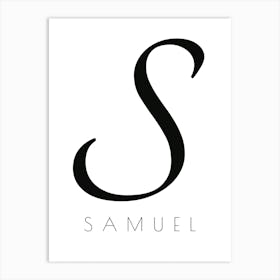 Samuel Typography Name Initial Word Art Print