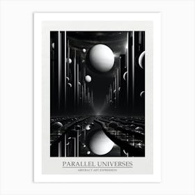 Parallel Universes Abstract Black And White 2 Poster Art Print