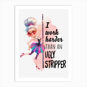 Funny Woman Quote 11 Art Print