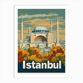 Aihrgdesign A Vintage Travel Poster Of Istanbul Featuring The B1e57673 4084 47c1 B474 2849a542ebab 3 Art Print