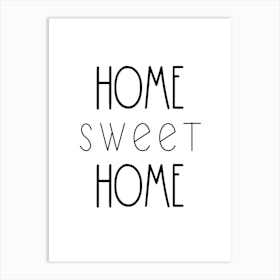 Home Sweet Sweet Art Print