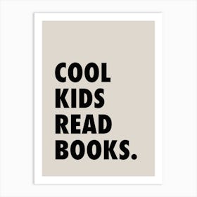 Cool Kids Read Books Art Print