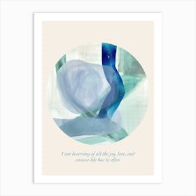 Affirmations I Am Deserving Of All The Joy, Love, And Success Life Has To Offer Art Print