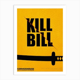 Kill Bill Movies Art Print