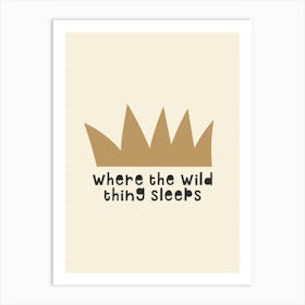 Where The Wild Thing Sleeps Light Art Print