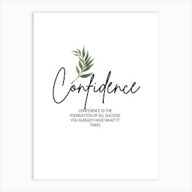 Confidence Art Print