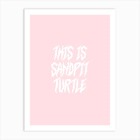 Sandpit Turtle Bring me the Horizon Art Print