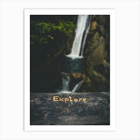 Explore Nature Art Print