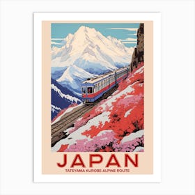 Tateyama Kurobe Alpine Route, Visit Japan Vintage Travel Art 4 Art Print