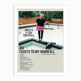 TICKETS TO MY DOWNFALL By Machine Gun Kelly. 2020 Poster 1 Art Print