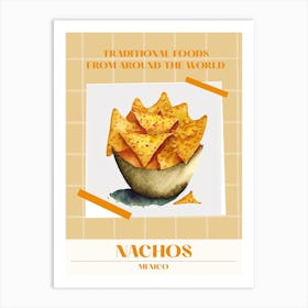 Nachos Mexico 3 Foods Of The World Art Print