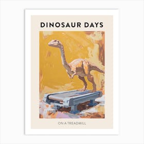 On A Treadmill Dinosaur Poster Art Print