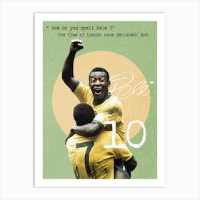 King Pele Art Print