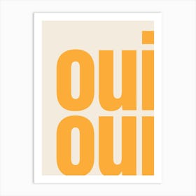 Oui Oui Typography - Yellow Art Print