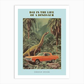 Dinosaur & A Retro Car Collage 3 Poster Art Print