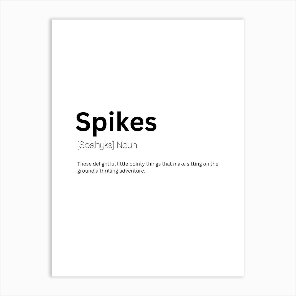 Spikes Definition Meaning Poster