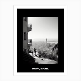 Poster Of Haifa, Israel, Mediterranean Black And White Photography Analogue 1 Art Print