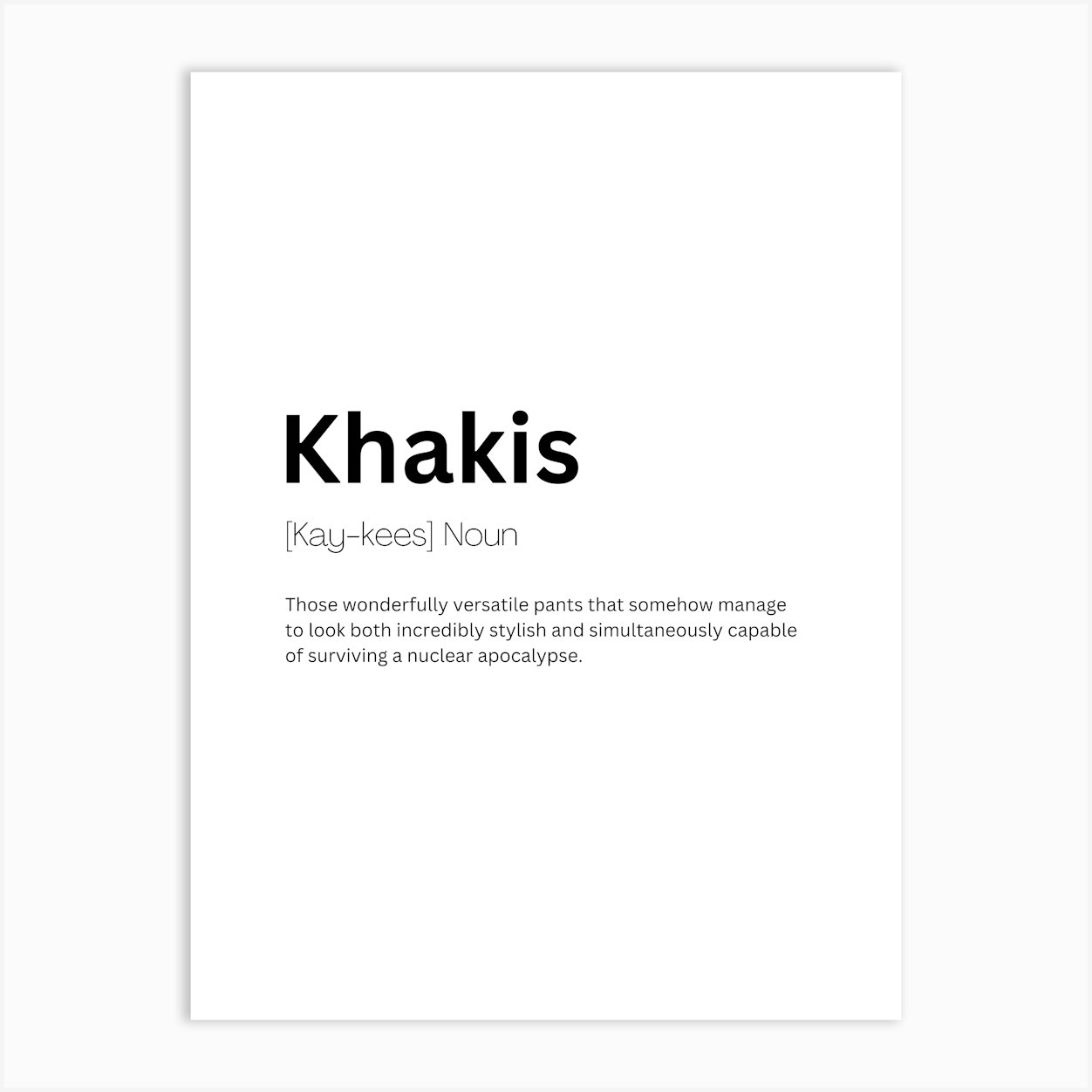 Khakis Definition Meaning Art Print by Kaigozen