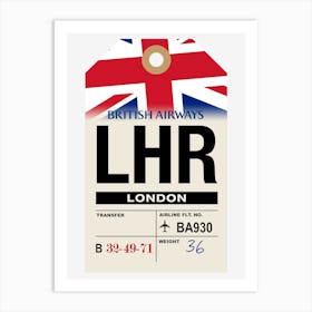 London (LHR) England Vintage Airline Luggage Tag Art Print