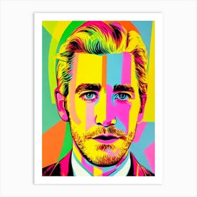 Jake Gyllenhaal Colourful Pop Movies Art Movies Art Print