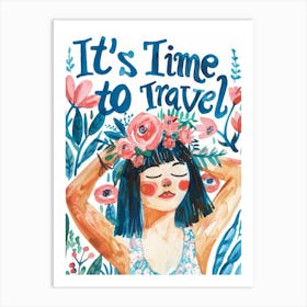 It'S Time To Travel 10 Art Print