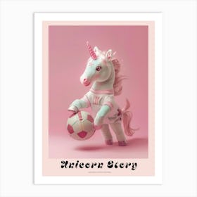 Pink Toy Unicorn Playing Football Poster Art Print