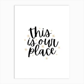 This Is Our Place Taylor Swift Art Print