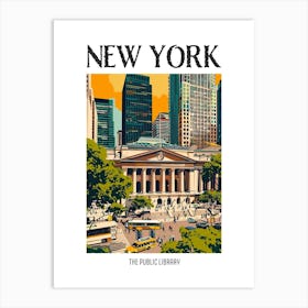 The New York Public Library New York Colourful Silkscreen Illustration 3 Poster Art Print