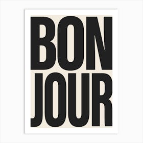 Bonjour - Black Art Print