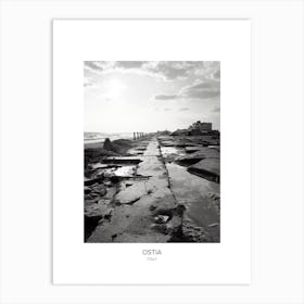 Poster Of Ostia, Italy, Black And White Photo 4 Art Print