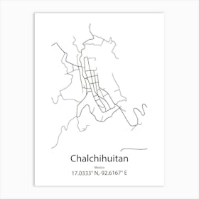 Chalchihuitan,Mexico Minimalist Map Póster