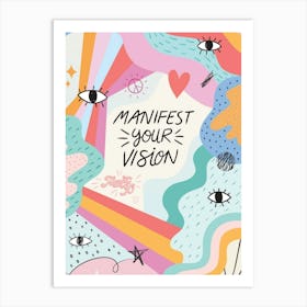 Manifest Your Vision Pretty Aesthetic Hippie Art Print