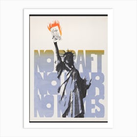 No Draft, No War, No Nukes Anti War Activist Poster Art Print