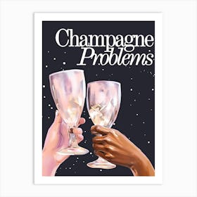 Champagne Problems Blue Art Print
