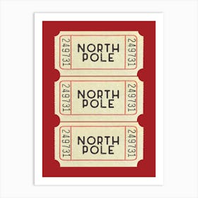 Red North Pole Christmas Ticket Art Print