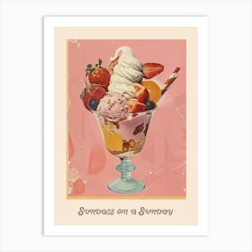 Sundaes On A Sunday Poster 3 Art Print