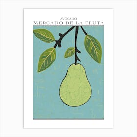 Mercado De La Fruta Avocado Illustration 1 Poster Art Print