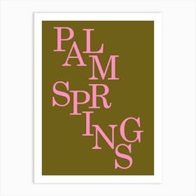 Palm Springs Pink And Olive Green Art Print