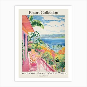 Poster Of Four Seasons Resort Collection Maui At Wailea   Maui, Hawaii   Resort Collection Storybook Illustration 1 Art Print