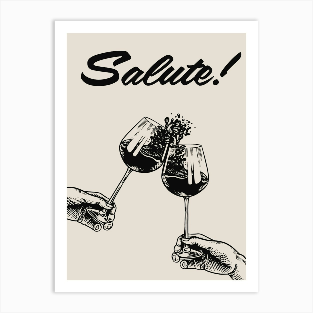 Salute, Cheers! Art Print by posterami