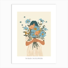 No Rain, No Flowers Poster Spring Girl With Blue Flowers 7 Art Print