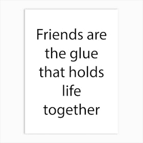 Friendship Quote 4 Art Print