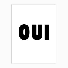 Oui Wall Art Print