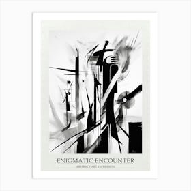 Enigmatic Encounter Abstract Black And White 8 Poster Art Print