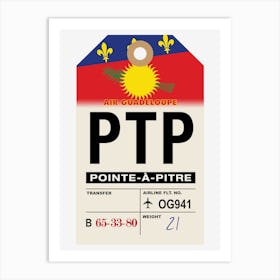 Pointe-À-Pitre (PTP) Guadeloupe Vintage Airline Luggage Tag Art Print