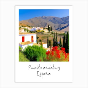 Andalusian Village, Spain 1 Art Print