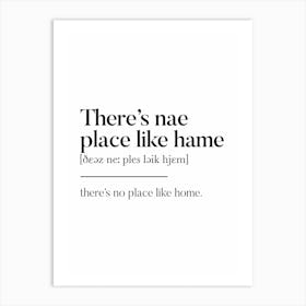 There's Nae Place Like Hame Scottish Slang Definition Scots Banter Art Print